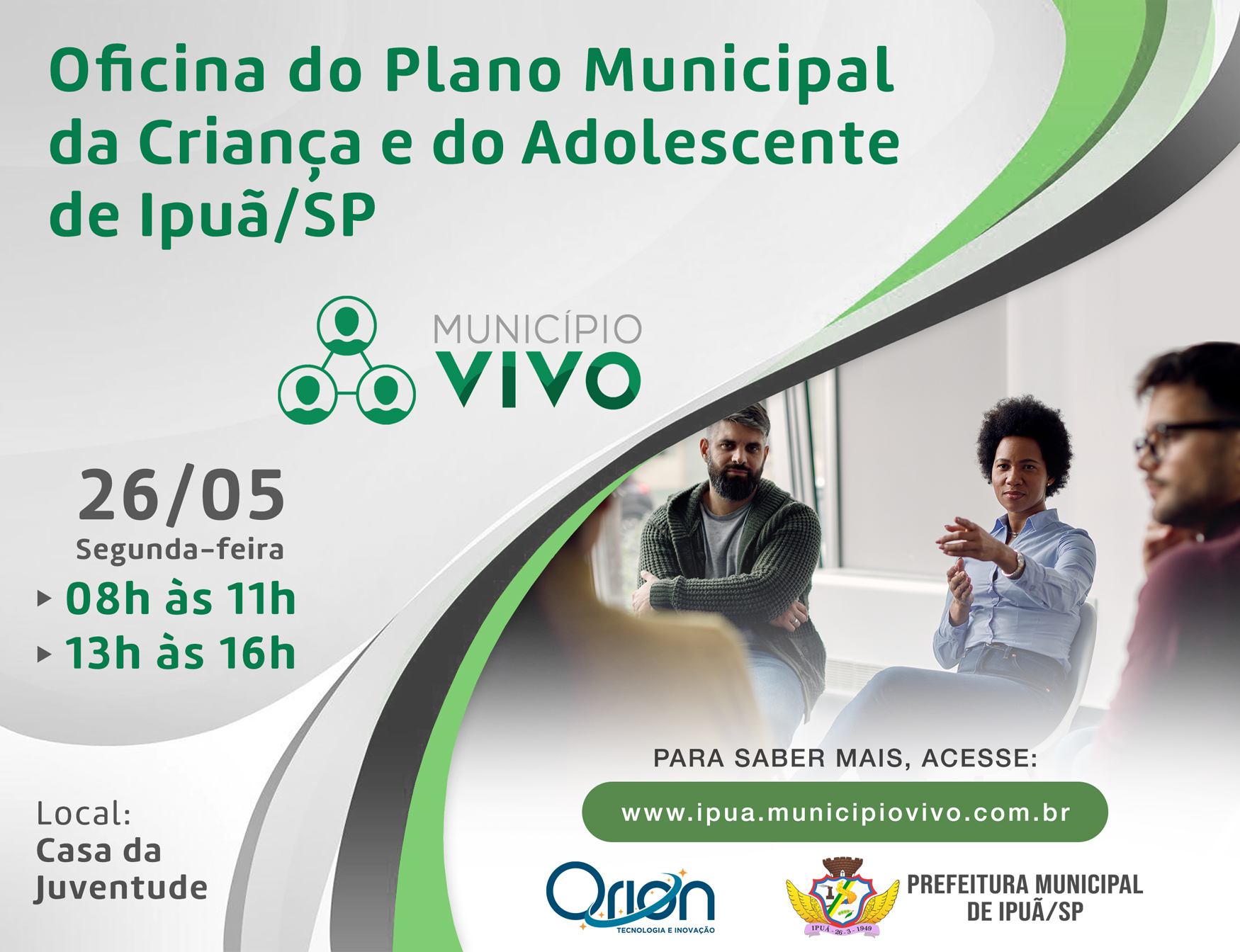 Participe da Oficina do Plano Municipal da Criança e do Adolescente de Ipuã-SP Participe da Oficina do Plano Municipal da Criança e do Adolescente de Ipuã-SP